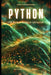 Python for Natural Resource Extraction: A Comprehensive Programming Guide for 2024 by Reactive Publishing