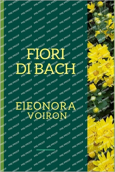Fiori Di Bach by Eleonora Voiron
