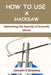 How to Use a Hacksaw: Unlocking the Secrets of Smooth Slices by Lincoln K. Brassey