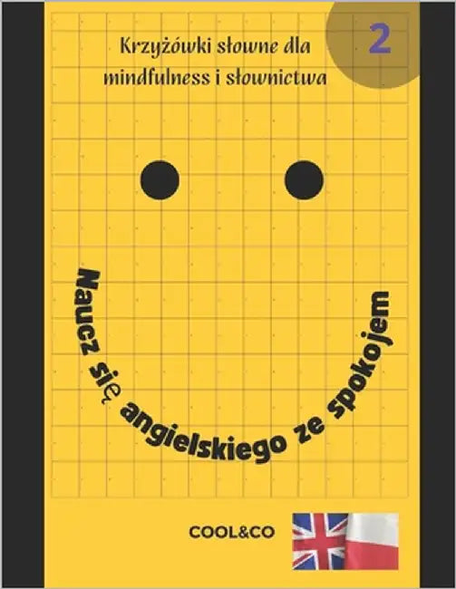 Naucz się angielskiego ze spokojem 2: Krzyżówki slowne dla mindfulness i slownictwa by Andco, Cool