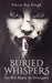 Buried Whispers: Do Not Reply to Strangers by Varun Raj Singh