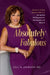 Absolutely Fabulous: Secrets to Feeling Fabulous After 40, Navigating Perimenopause, Menopause, and Beyond by Gail N. Jackson