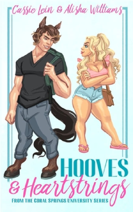 Hooves & HeartStrings: A MF Monster Romance by Alisha Williams