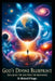 Gods Divine Blueprint: Declaring the End from the Beginning by Michael H. Yeager