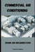 Commercial Air Conditioning: Design and Implementation by Charles Nehme