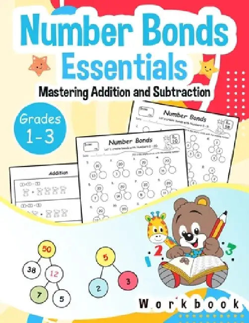 Number Bonds Essentials: Mastering Addition and Subtraction by Lily Matheson