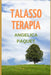 Talassoterapia by Angelica Paquet