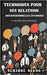 La Réussite Relationnelle: Techniques pour des Relations Interpersonnelles Épanouies by Ivy, Isadora