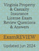 Virginia Property & Casualty Insurance License Exam Review Questions & Answers by Mike Yu