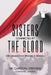 Sisters Connected By The Blood by Arianne McLean