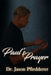 Paul's Prayer by Jason Pfledderer