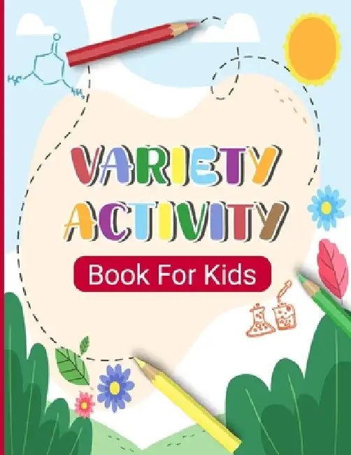 Variety Activity Book for Kids: Fun and Entertainment Brain games activities by Lyles Gloria