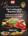 Bariatric Diet Cookbook for Beginners 2024: An Easy guide recipe to a quick recovery and living a Healthy Lifestyle. by David M. Flatt