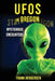UFOs in Oregon: Mysterious Encounters by Frank Hendersen