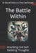 The Battle Within: Knocking Out Self-Deleting Thoughts by Lindsey Brooke Wiskur