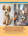 Construct Your Own Whimsical Pooches with Crochet Dogs Book: 10 Enchanting Projects for Pet Enthusiasts to Handcraft Beloved Breeds like Dalmatians, D by Craig C. Nathan