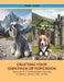 Crafting Your Own Pack of Pups Book: Explore the Art of Crocheting Realistic Dogs Such as Chihuahua, Labrador, Poodle, and More by Willie I. Nissim