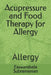 Acupressure and Food Therapy for Allergy: Allergy by Easwarabala Subramanian