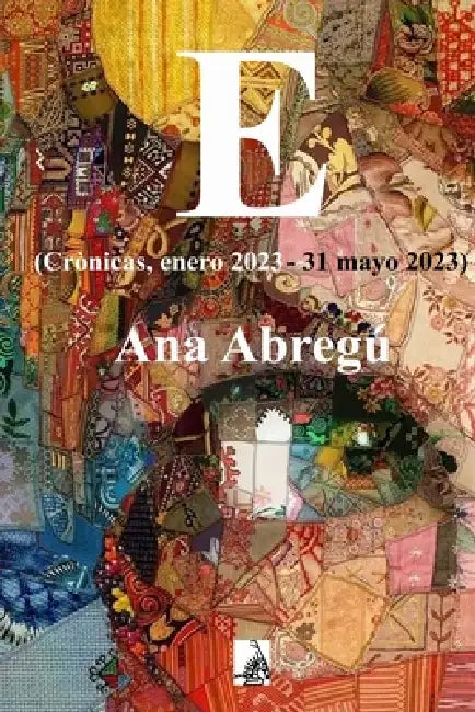E by Ana Abregú