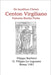 El Centón Virgiliano de Proba "de laudibus Christi": en el incunable de Filippo Barbieri, Roma 1481 by Giovan Filippo La Legname, Julio Santiago Gonzalez Jimenez, Faltonia Betitia Proba