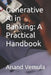 Generative AI in Banking: A Practical Handbook by Anand Vemula