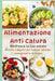 Alimentazione Anti-Calura: Rinfresca la tua estate: Ricette e segreti per restare idratati, energizzati e al fresco by Serena Vitali