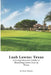 Lush Lawns: Texas: A Comprehensive Guide to Mastering Lawn Care in Texas by Evan Maxon