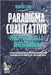 Paradigma cualitativo. Perspectiva de la investigación: La investigación cualitativa como enfoque para desarrollar los proyectos con visión social by Editores, Sultana del Lago