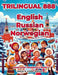 Trilingual 888 English Russian Norwegian Illustrated Vocabulary Book: Help your child become multilingual with efficiency by Evelyn Nekrasova