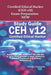 Certified Ethical Hacker (CEH v12) Exam Preparation - NEW: Easily Pass The New CEH v12 (312-50) on Your First attempt (Latest Questions + Detailed Exp by Georgio Daccache