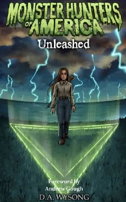 Monster Hunters of America - Unleashed by D. a. Wysong