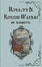 Royalty & Rough Waters by K. F. Barrette