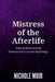 Mistress of the Afterlife: Tales of Death and the Underworld in Ancient Mythology by Nichole Muir