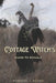 Cottage Witch's: Guide to Rituals by Kimberly Renee
