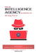 What an intelligence agency will never tell you: 60 key facts by Carolina Ramírez