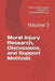 Moral Injury Research, Discussions, and Support Methods: Volume 3 by Daniel L. Roberts