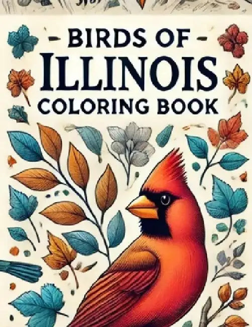 Birds of Illinois Coloring Book by Jon Martin