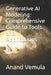 Generative AI Modeling: Comprehensive Guide to Tools and Applications by Anand Vemula
