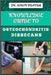 Knowledge Guide to Osteochondritis Dissecans: Essential Manual To Diagnosis, Treatment, And Rehabilitation For Joint Health And Mobility by Aaron Branum
