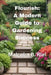 Flourish: A Modern Guide to Gardening Success by Malcolm B. Riel