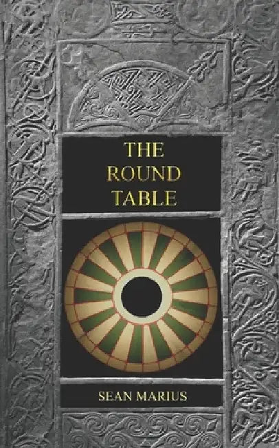 The Round Table by Sean Marius