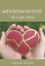 wholehearted: All in for Christ by Diana Stroh