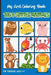 My First Coloring Book Big & Simple Animals for Toddlers Ages 1-4: Fun and Easy Educational Activity for Kids by Lora Wazell