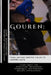 Gouren: From Ancient Breton Fields to Modern Mats: Learn About the Evolution, Specialized Techniques, and Personal Defense Applications by Thomas H. Fletcher
