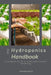 The Hydroponics Handbook: A Complete Guide to Sustainable Soilless Gardening by Hikaru Sato
