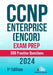 CCNP Enterprise (ENCOR) Exam Prep 350 Practice Questions: 1st Edition - 2024 by Versatile Reads
