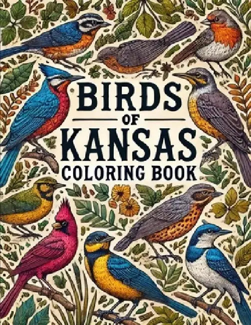 Birds of Kansas Coloring Book by Jon Martin