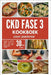 CKD fase 3 kookboek voor senioren: Eenvoudige en smaakvolle maaltijden waarvan de recepten weinig natrium, kalium en fosfor bevatten. Recepten/30-dage by Willis, Jose