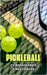 Pickleball: Curiosidades e Historias by Brothers, VC