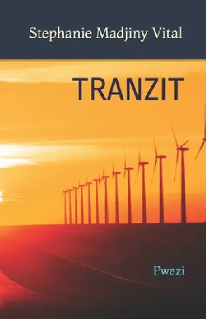 Tranzit: Rekèy Pwezi by Stephanie Madjiny Vital